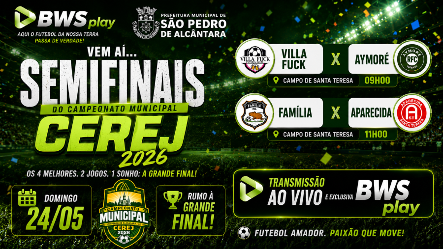 Jogos de ida das semifinais do Campeonato Municipal CEREJ de São Pedro de Alcântara 2026 terão transmissão da BWS Play